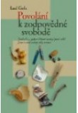 Povolání k zodpovědné svobodě