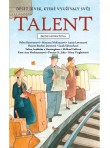 Deset dívek, které využívaly svůj talent