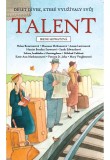 Deset dívek, které využívaly svůj talent
