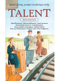 Deset dívek, které využívaly svůj talent