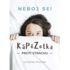 Kápézetka proti strachu