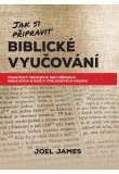 Jak si připravit biblické vyučování
