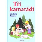 Tři kamarádi