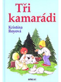 Tři kamarádi