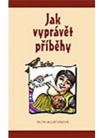 Jak vyprávět příběhy