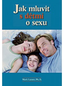 Jak mluvit s dětmi o sexu