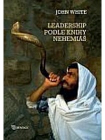 Leadership podle knihy Nehemiáš