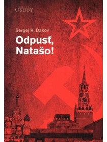 Odpusť, Natašo!