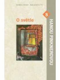 O světle s Hanou Pinknerovou