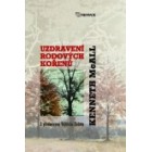 Uzdravení rodových kořenů