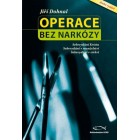 Operace bez narkózy