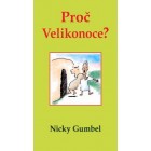 Proč Velikonoce?