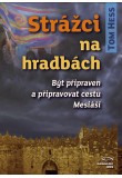 Strážci na hradbách