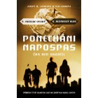Ponecháni napospas - Čas her skončil (5.+6. díl)