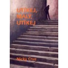 Utíkej, malý, utíkej