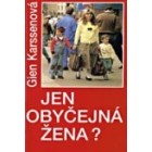 Jen obyčejná žena
