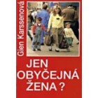 Jen obyčejná žena