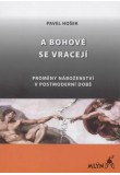 A bohové se vracejí