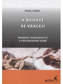 A bohové se vracejí