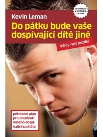 Do pátku bude vaše dospívající dítě jiné