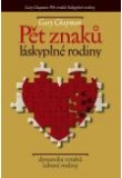Pět znaků láskyplné rodiny