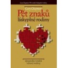Pět znaků láskyplné rodiny