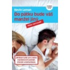 Do pátku bude váš manžel jiný + Do pátku bude vaše dítě jiné