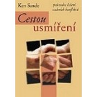 Cestou usmíření - průvodce řešení osobních konfliktů