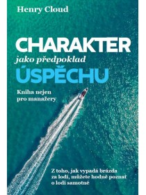 Charakter jako předpoklad úspěchu