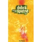 Dobrá zpráva pro špatné lidi