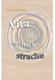 Víra ve vírech strachu