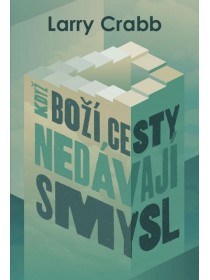 Když Boží cesty nedávají smysl