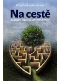 Na cestě - putování krajinou vlastního srdce