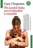 Pět jazyků lásky pro svobodné a osamělé