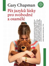 Pět jazyků lásky pro svobodné a osamělé