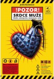 Pozor, srdce muže!