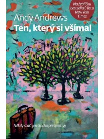 Ten, který si všímal
