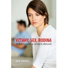 Vztahy, sex, rodina. Velký rozvrat a cesta k obnově