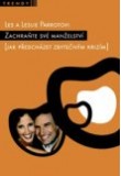 Zachraňte své manželství - jak předcházet zbytečným krizím