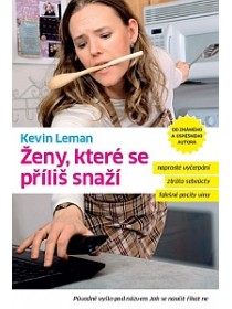 Ženy, které se příliš snaží