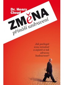 Změna přináší uzdravení