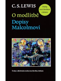 O modlitbě. Dopisy Malcolmovi