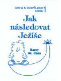 Jak následovat Ježíše
