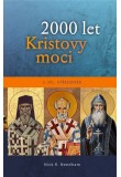 2000 let Kristovy moci – 2. díl