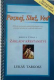 Poznej, služ, veď – modul 1