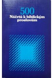 500 náčrtů k biblickým proslovům