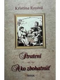 Stratení / Ako zbohatnúť