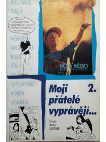 Moji přátelé vyprávějí 2
