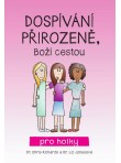 Dospívání přirozeně, Boží cestou pro holky