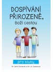 Dospívání přirozeně, Boží cestou pro kluky